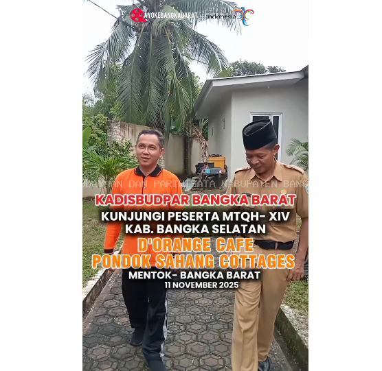 Kepala Dinas Kebudayaan dan Pariwisata Bangka Barat Mengunjungi Peserta Kafilah MTQH XIV Asal Kabupaten Bangka Selatan