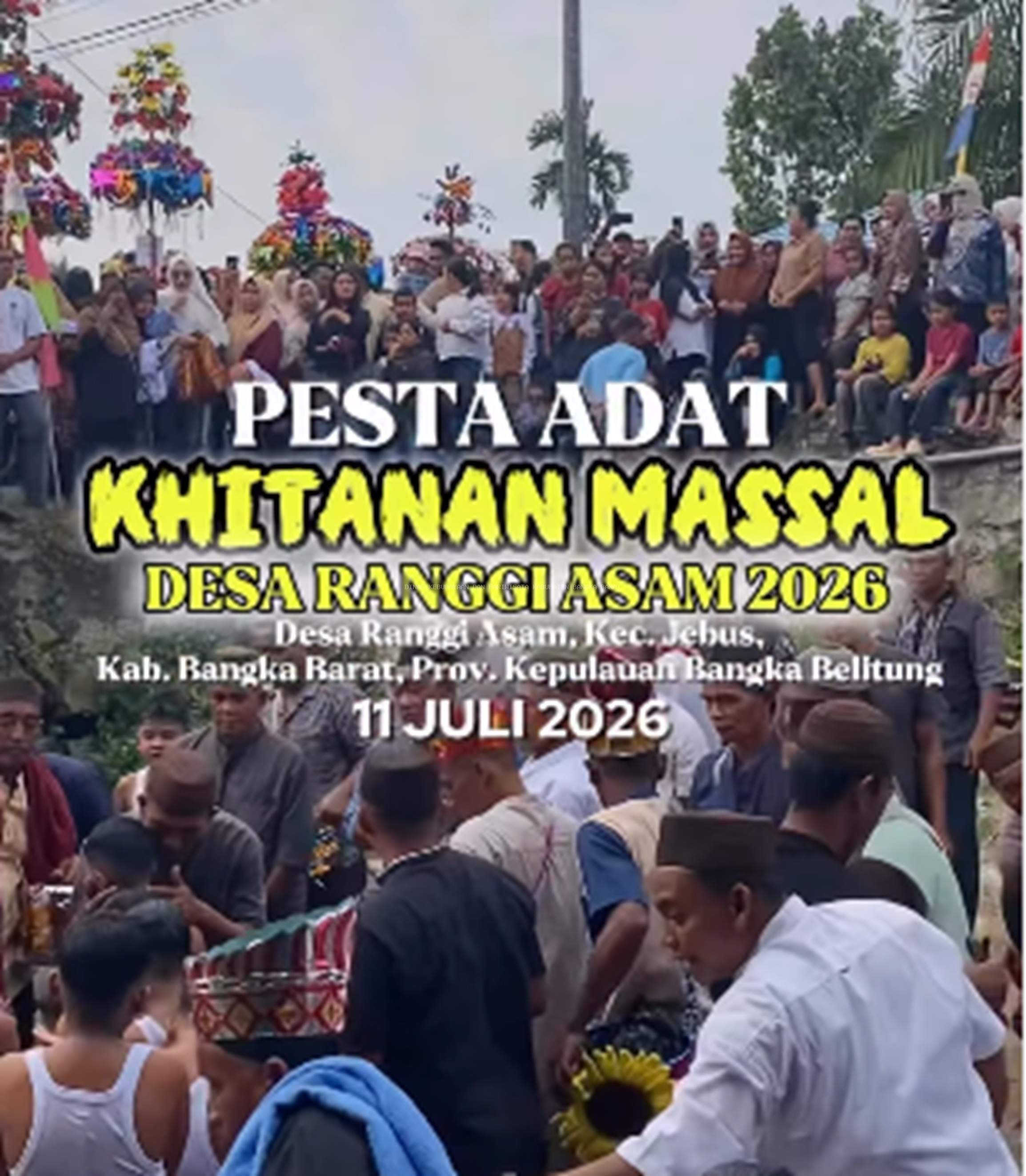 Pesta Adat Khitanan Massal Desa Ranggi Asam