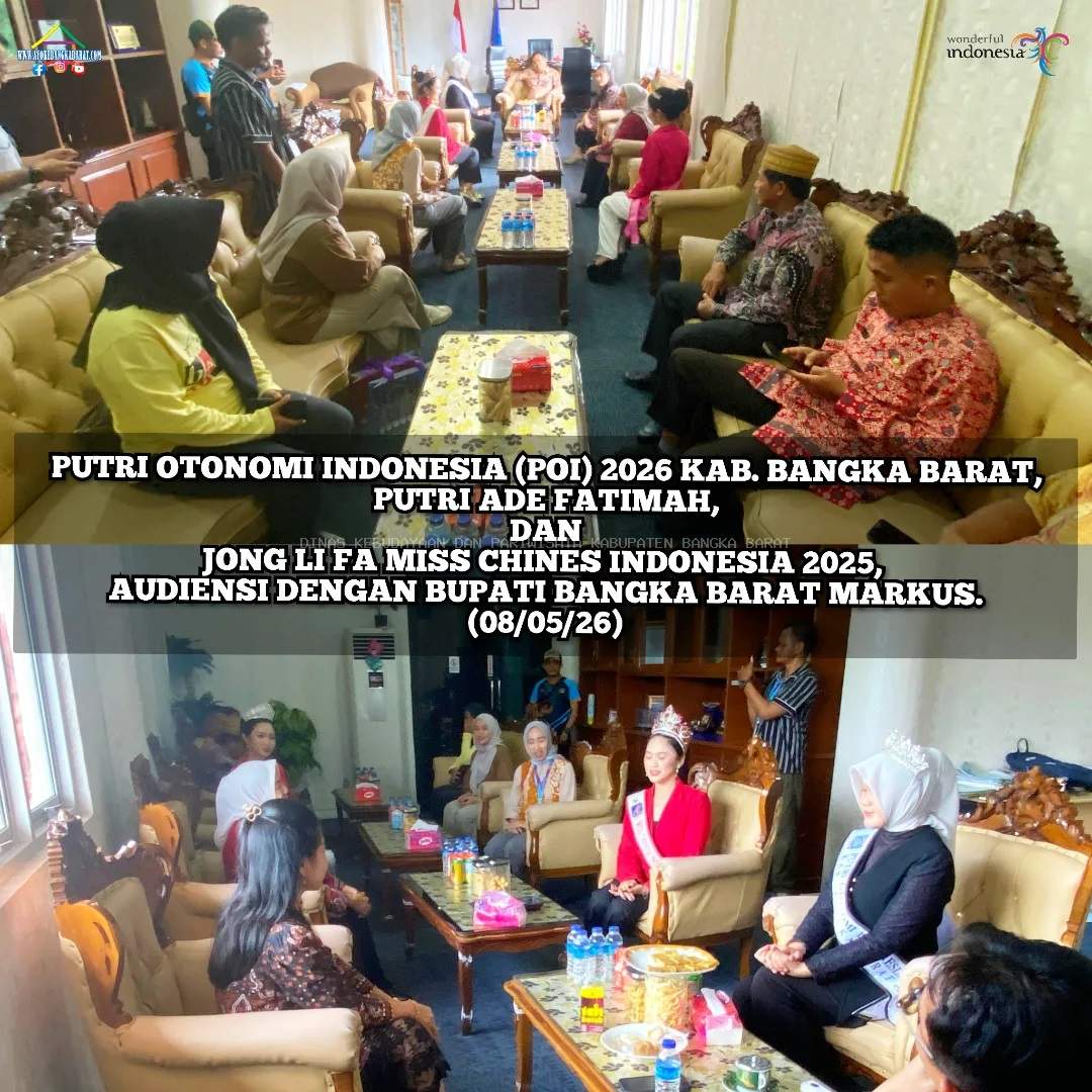 Audiensi dan Silahturahmi Dua Putri, Putri Otonomi Indonesia (POI) 2026 Kab. Bangka Barat, (Putri Ade Fatimah) dan (Jong Li Fa) Miss Chines Indonesia 2025